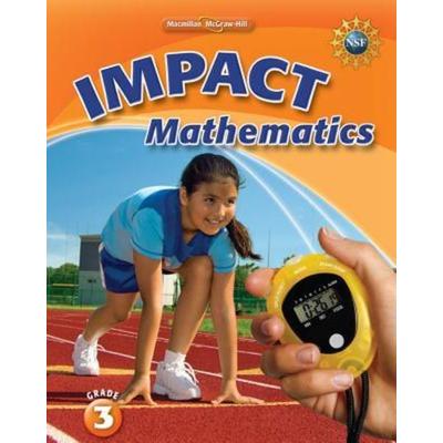 Math Connects, Grade 3, Impact Mathematics, Student Edition, Taschenbuch von MacMillan/McGraw-Hill,Mcgraw-Hill Education, Mcgraw Hill Higher