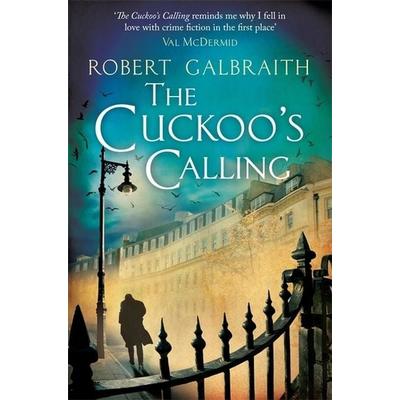 Galbraith, R: Cuckoo's Calling, Taschenbuch von Robert Galbraith (Pseudonym von J.K. Rowling), Little, Brown Book Group