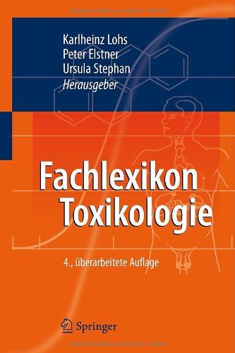 Karlheinz Lohs - Fachlexikon Toxikologie - Preis vom 09.10.2026 07:28:09 h