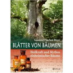 Blätter von Bäumen, Ratgeber von Susanne Fischer-Rizzi