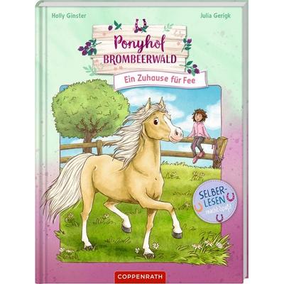Ponyhof Brombeerwald (Erstlesebuch, Bd. 1), Gebundene Ausgabe von Holly Ginster, Coppenrath, 978-3-649-65278-6