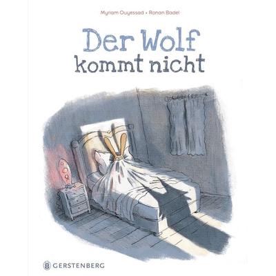 Der Wolf kommt nicht, Gebundene Ausgabe von Myriam Ouyessad, Gerstenberg, 978-3-8369-6351-0