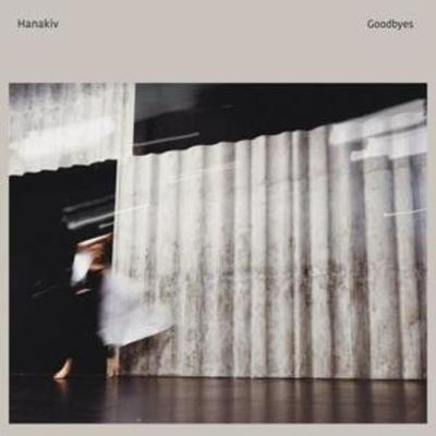 Hanakiv: Goodbyes - Hanakiv, CD