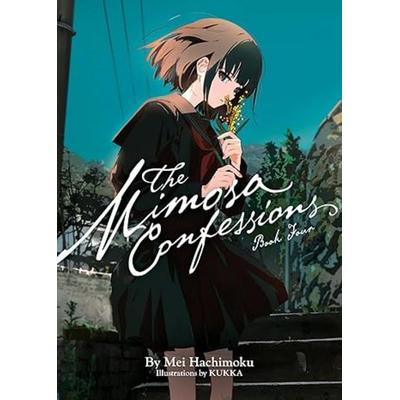 The Mimosa Confessions (Light Novel) Vol. 4, Taschenbuch von Mei Hachimoku, Seven Seas Entertainment, LLC