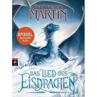 Das Lied des Eisdrachen, Taschenbuch von George R.R. Martin, Cbt, 978-3-570-22644-5
