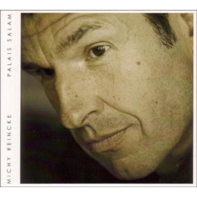 Reincke, M: Palais Salam - Michy Reincke, CD