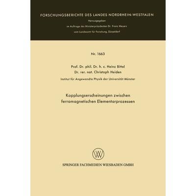 Kopplungserscheinungen zwischen ferromagnetischen Elementarprozessen, Taschenbuch von Heinz Bittel, VS Verlag für Sozialwissenschaften,