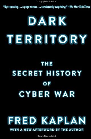 Fred Kaplan - Dark Territory: The Secret History of Cyber War - Preis vom 13.10.2026 11:25:28 h