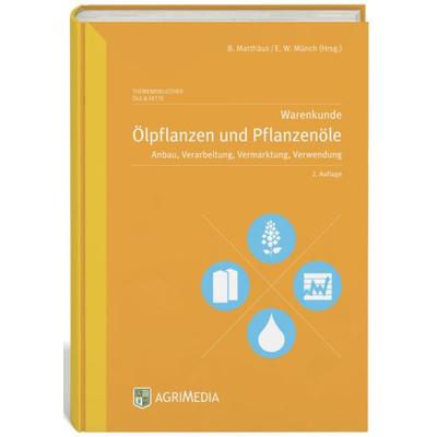 Warenkunde Ölpflanzen und Pflanzenöle, Taschenbuch von , Erling Verlag, 978-3-86263-182-7