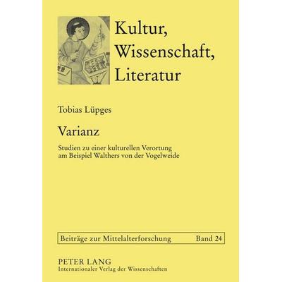 Varianz, Gebundene Ausgabe von Tobias Lüpges, Peter Lang GmbH, Internationaler Verlag der Wissenschaften, 978-3-631-61691-8