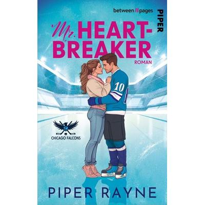 Chicago Falcons – Mr. Heartbreaker, Taschenbuch von Piper Rayne, Piper Taschenbuch, 978-3-492-50952-7