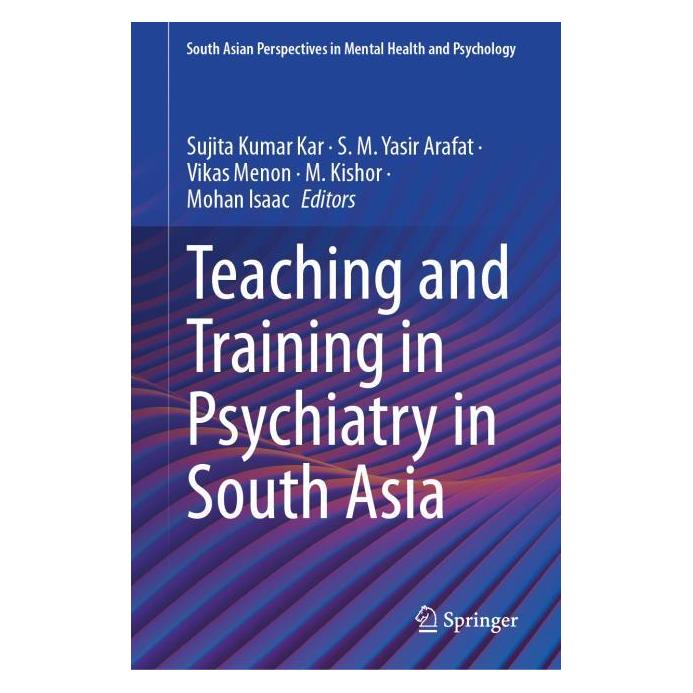 Springer Teaching and Training in Psychiatry in South Asia (Englisch, Hardcover, M Kishor, M Yasir Arafat, Mohan Isaac, S M Yasir Arafat, S Menon, Sujita Kumar Kar, Vikas, Vikas Menon) (62629631)