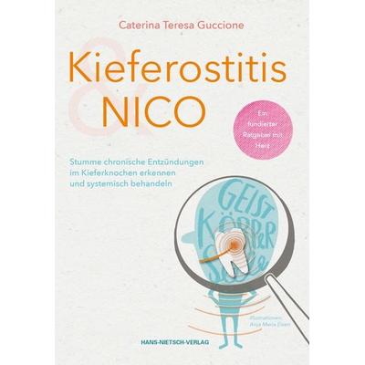Kieferostitis & NICO, Taschenbuch von Caterina Teresa Guccione, Hans-Nietsch-Verlag, 978-3-86264-838-2