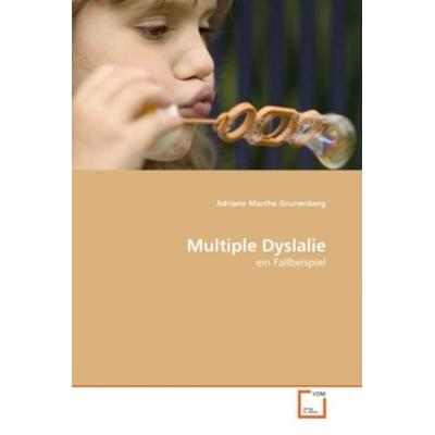Grunenberg, A: Multiple Dyslalie, Taschenbuch von Adriane Martha Grunenberg, VDM, 978-3-639-36739-3