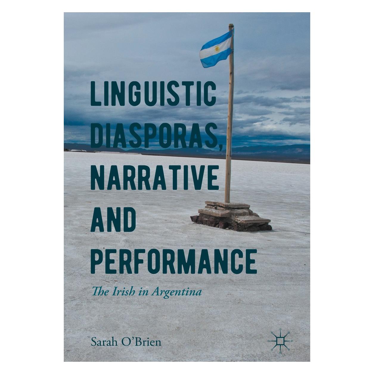 Springer OBrien:Linguistic Diasporas, Narrative (Englisch, Hardcover, Sarah O'Brien) (9783319514208)