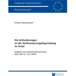 Die Anforderungen an die Strafzumessungsbegründung im Urteil, Fachbücher von Christin Antje Reichenbach