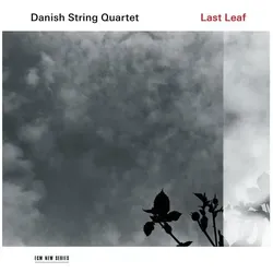 ECM, Schallplatten, Last Leaf (Danish String Quartet)