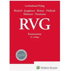 RVG Kommentar, Fachbücher von Sabine Jungbauer, Rolf Naumann, Heinrich Hellstab, Antje Bräuer, Werner Klüsener, Helmut Bischof