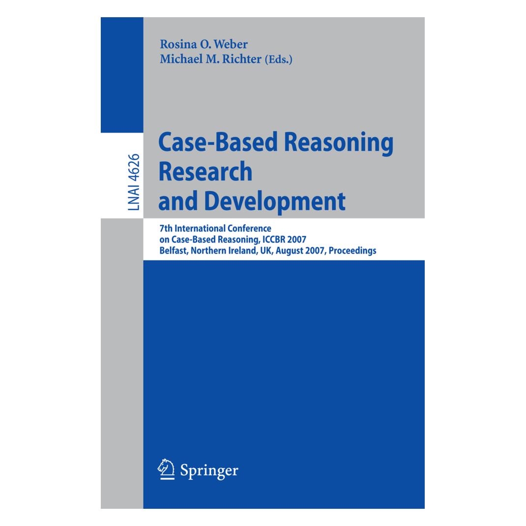 Springer Case-Based Reasoning Research and Development (Englisch, Softcover, Michael M. Richter, Rosina O. Weber) (55202079)