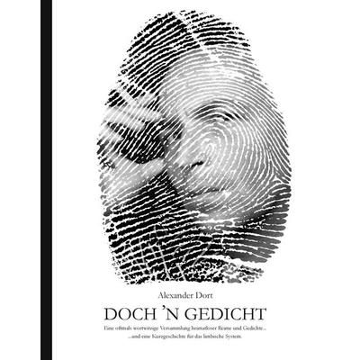 Doch'n Gedicht, Gebundene Ausgabe von Alexander Dort, BoD – Books on Demand, 978-3-7357-8311-0
