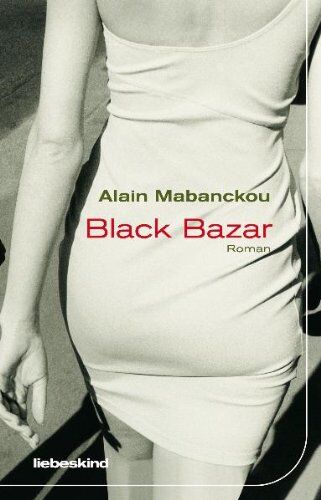 Alain Mabanckou - Black Bazar: Roman - Preis vom 19.10.2026 19:33:35 h