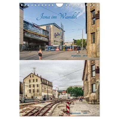 Jena im Wandel (Wandkalender 2027 DIN A4 hoch), CALVENDO Monatskalender
