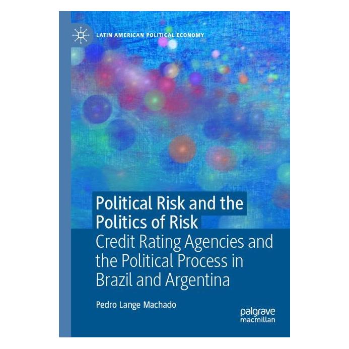 Springer Political Risk and the Politics of Risk (Englisch, Hardcover, Pedro Lange Machado) (58159623)