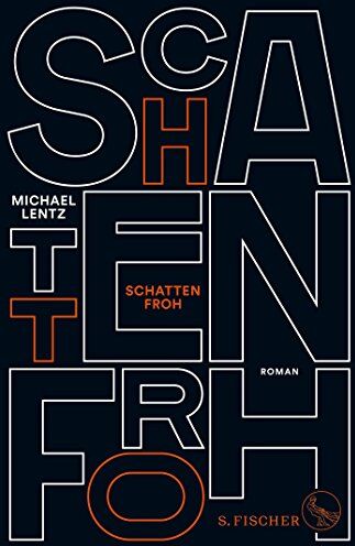 Michael Lentz - Schattenfroh: Ein Requiem - Preis vom 30.09.2026 22:30:23 h