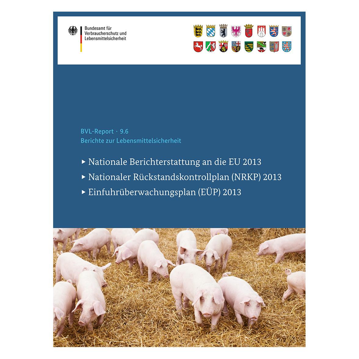 Springer Berichte zur Lebensmittelsicherheit 2013 (Deutsch, Softcover, Bundesamt für Verbraucherschutz und Lebe) (55598725)