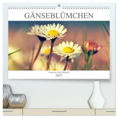 Gänseblümchen Poesie (hochwertiger Premium Wandkalender 2027 DIN A2 quer), Kunstdruck in Hochglanz