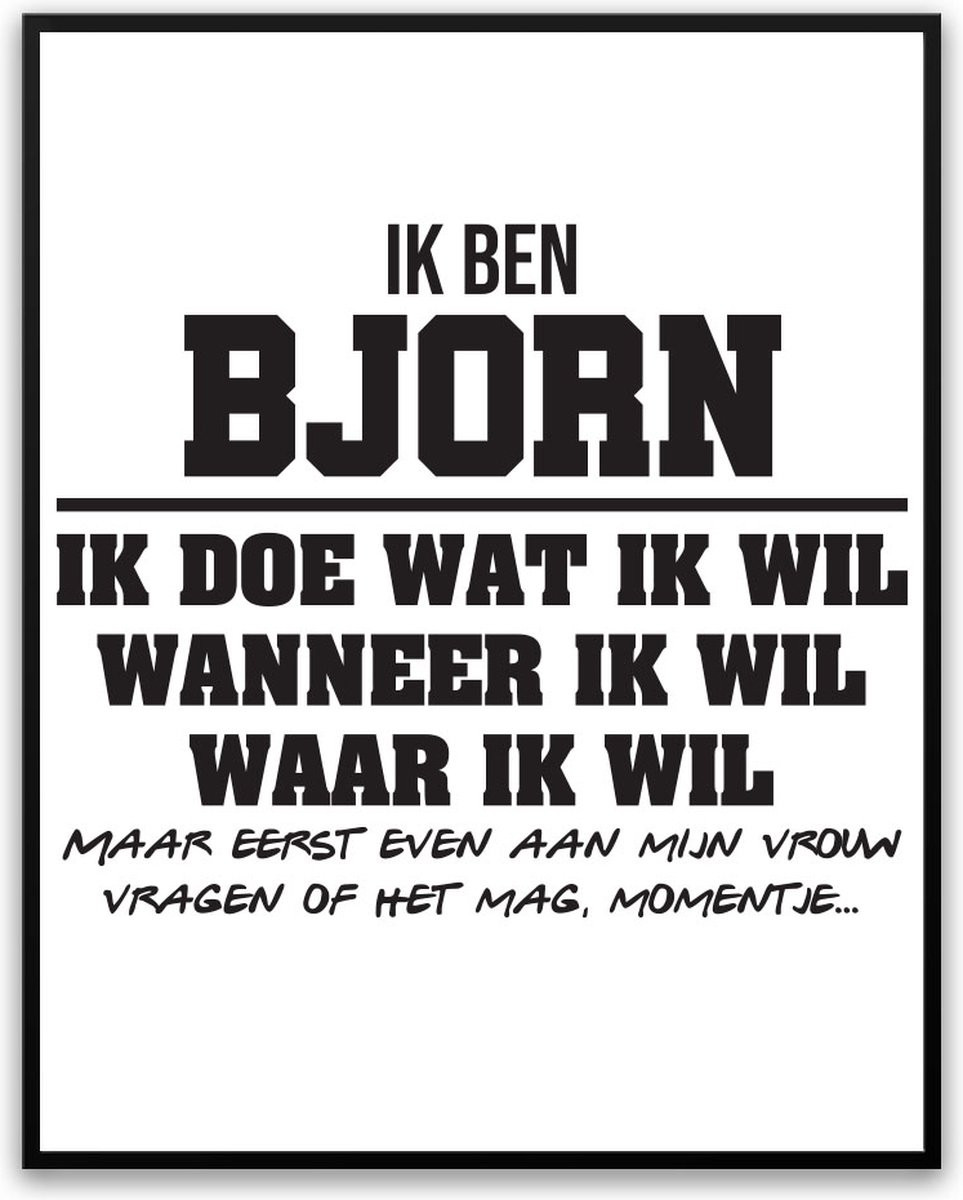 Bjorn Partner toestemming vragen Fotolijst met glas 50 x 70 cm - Grappige verjaardagsposter
