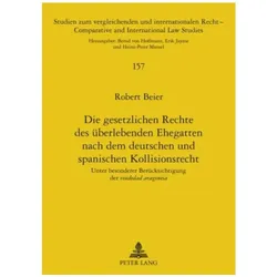 Die gesetzlichen Rechte des überlebenden Ehegatten nach dem deutschen und spanischen Kollisionsrecht, Fachbücher von Robert Beier