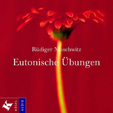 Rüdiger Maschwitz - Eutonische Übungen zum Herzensgebet, 1 Audio-CD - Preis vom 11.10.2026 03:10:56 h
