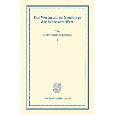Das Werturteil, Taschenbuch von Gerd Frhr. Ketelhodt, Duncker & Humblot, 978-3-428-16503-2