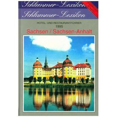 Schlemmer-Lexikon Schlummer-Lexikon Sachsen /Sachsen-Anhalt, Gebundene Ausgabe von , Bautz, 978-3-88309-057-3
