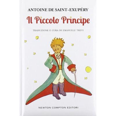 Il Piccolo Principe, Taschenbuch von Antoine de Saint-Exupery, Newton Compton Editori, 978-88--5417238-8
