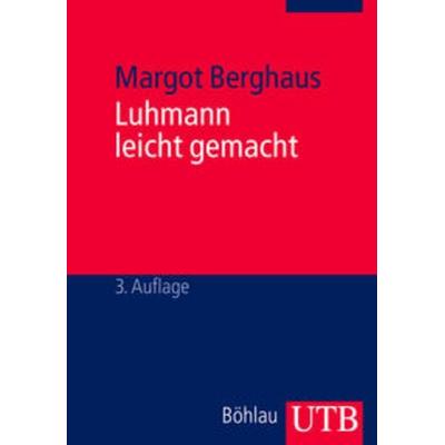 Luhmann leicht gemacht, Taschenbuch von Margot Berghaus, Utb GmbH