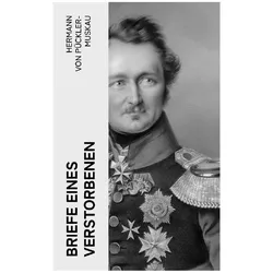 Briefe eines Verstorbenen, Belletristik von Hermann von Pückler-Muskau