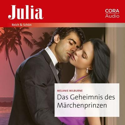Das Geheimnis des Märchenprinzen - Melanie Milburne, Audio, 9783963693878