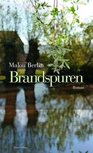 Malou Berlin - Brandspuren: Roman - Preis vom 11.10.2026 03:10:56 h