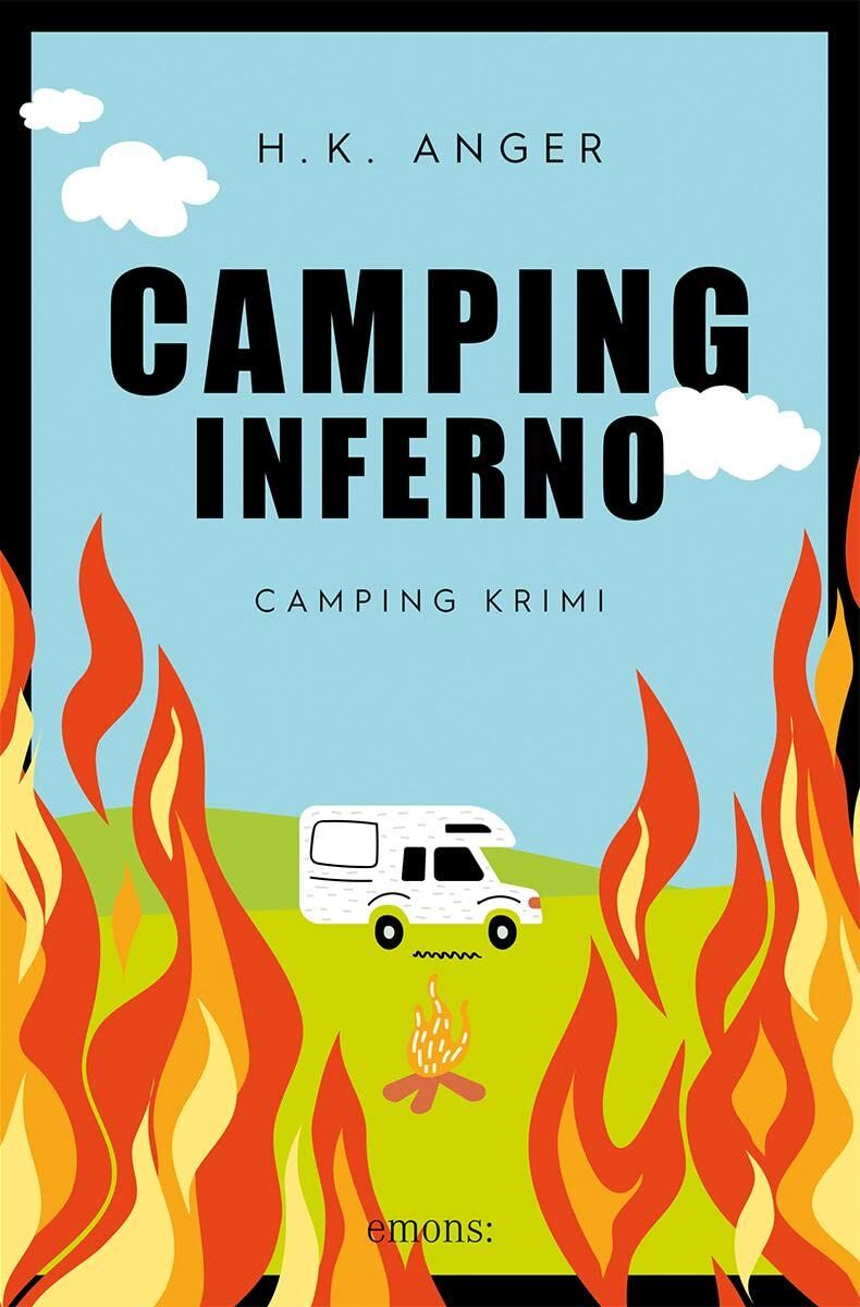 Anger, H. K. - Camping-Inferno - Preis vom 09.10.2026 07:28:09 h