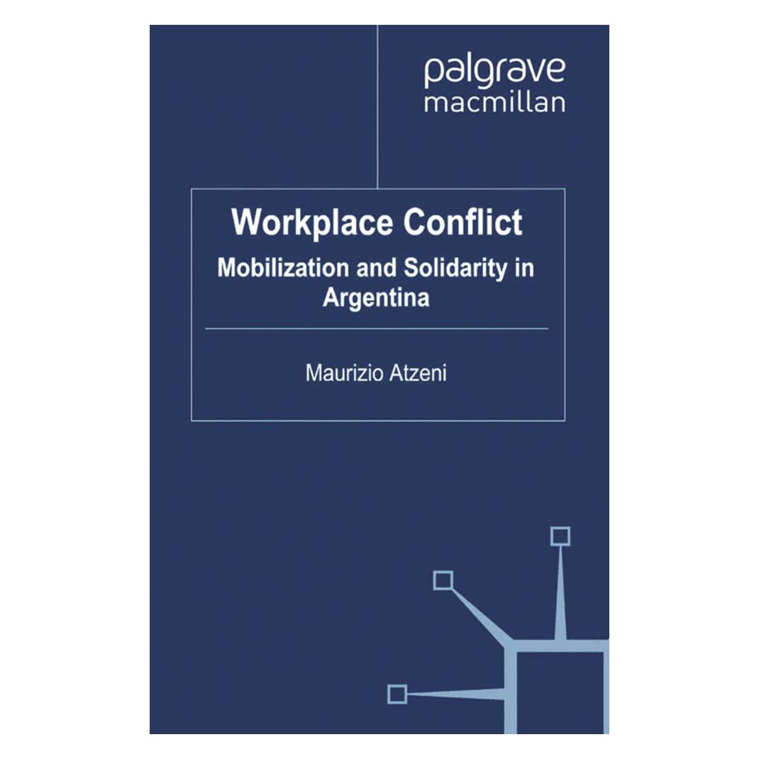 Springer Workplace Conflict (Englisch, Softcover, M Atzeni, M. Atzeni, Maurizio Atzeni) (55805727)