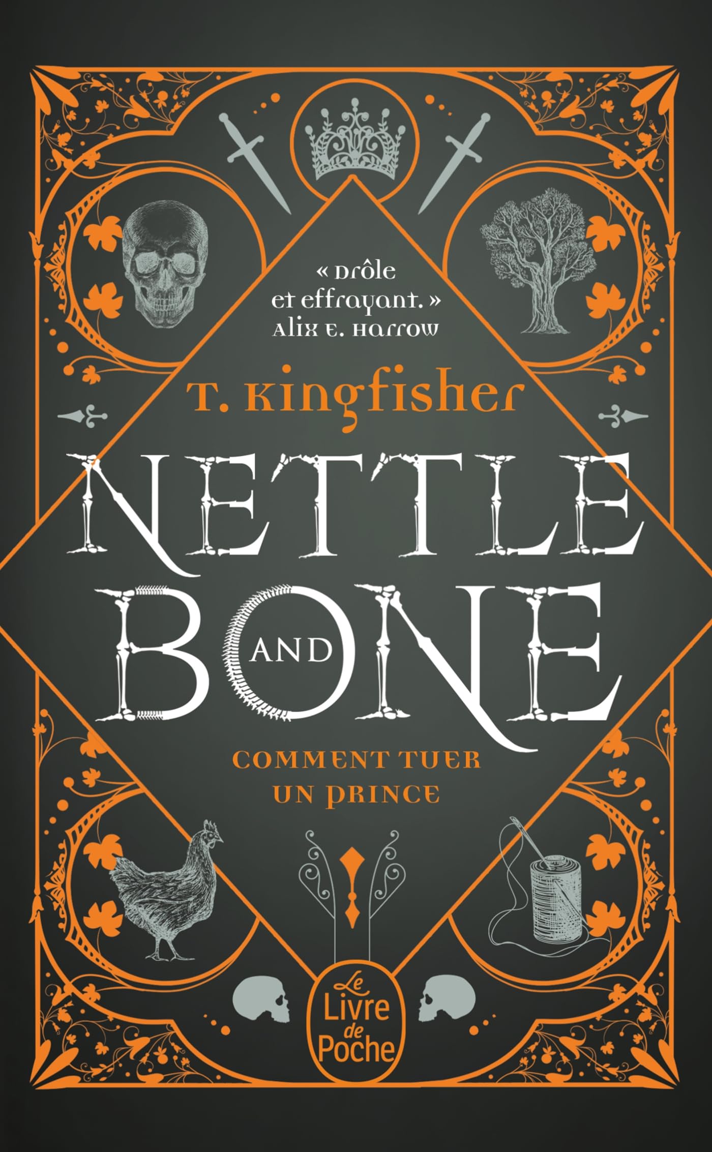 T. Kingfisher - Nettle and Bone : comment tuer un prince - Preis vom 30.09.2026 09:01:18 h