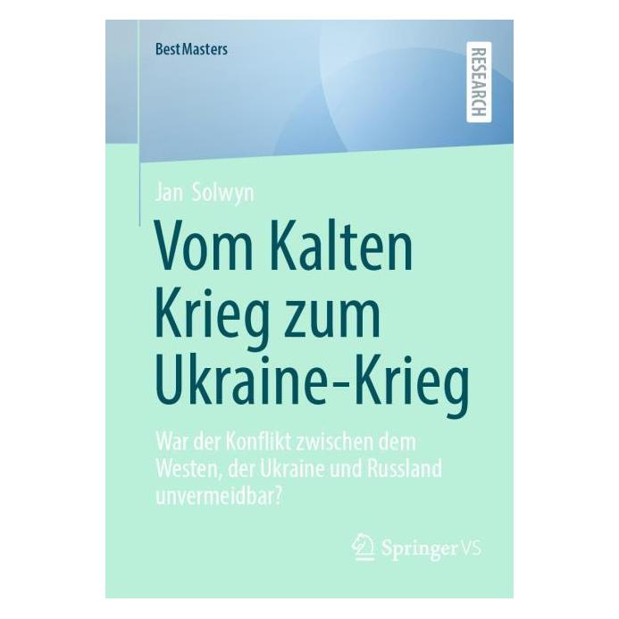 Springer Vom Kalten Krieg zum Ukraine-Krieg (Deutsch, Softcover, Jan Solwyn) (62462780)