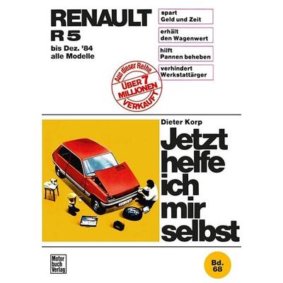 Renault R 5 (bis 12/84), Taschenbuch von Dieter Korp, Motorbuch Verlag, 978-3-87943-573-9