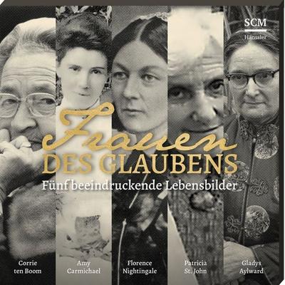 Frauen des Glaubens - Kerstin Engelhardt,Christian Mörken, Audio, 9783775182454