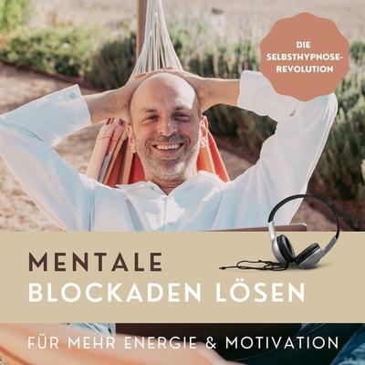 Mentale Blockaden lösen (Hypnose-Hörbuch) - Patrick Lynen, Audio, 4064066875480