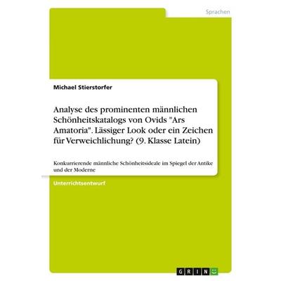 Stierstorfer, M: Analyse des prominenten männlichen Schönhei, Taschenbuch von Michael Stierstorfer, GRIN, 978-3-346-52231-3