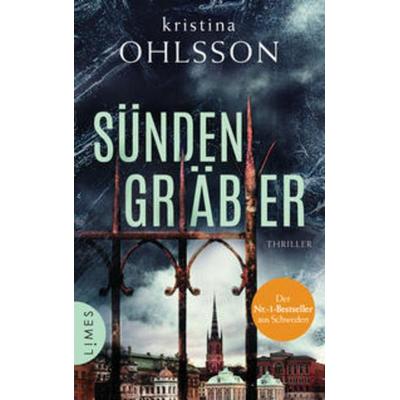 Sündengräber, Gebundene Ausgabe von Kristina Ohlsson, Limes