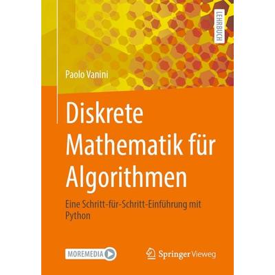 Diskrete Mathematik für Algorithmen, Taschenbuch von Paolo Vanini, Springer Berlin, 978-3-662-71094-4